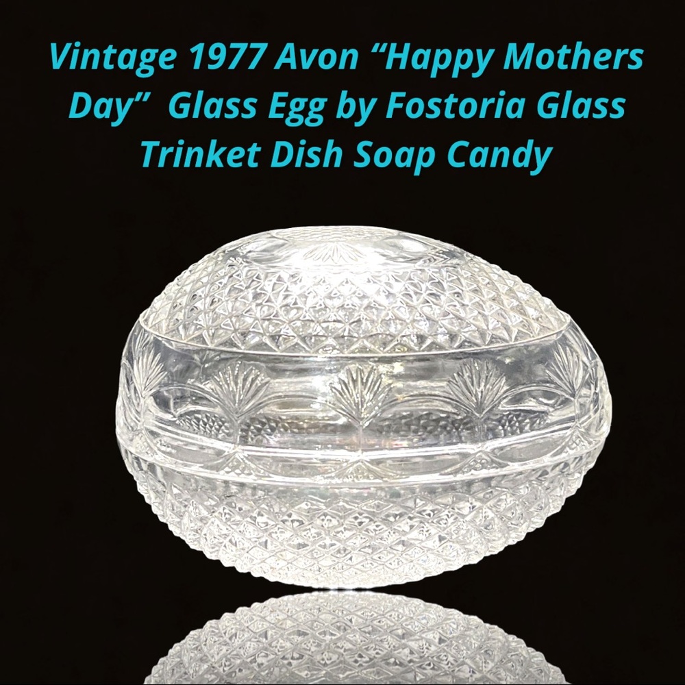 Vintage 1977 Fostoria Glass Egg by Avon “Happy Mother’s Day” Trinket Box